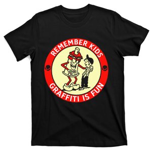 Remember Graffiti Is Fun T-Shirt