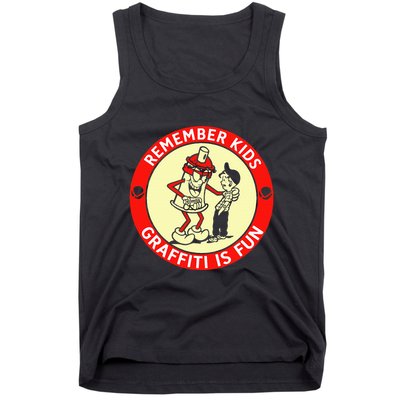 Remember Graffiti Is Fun Tank Top