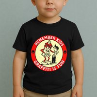 Remember Graffiti Is Fun Toddler T-Shirt