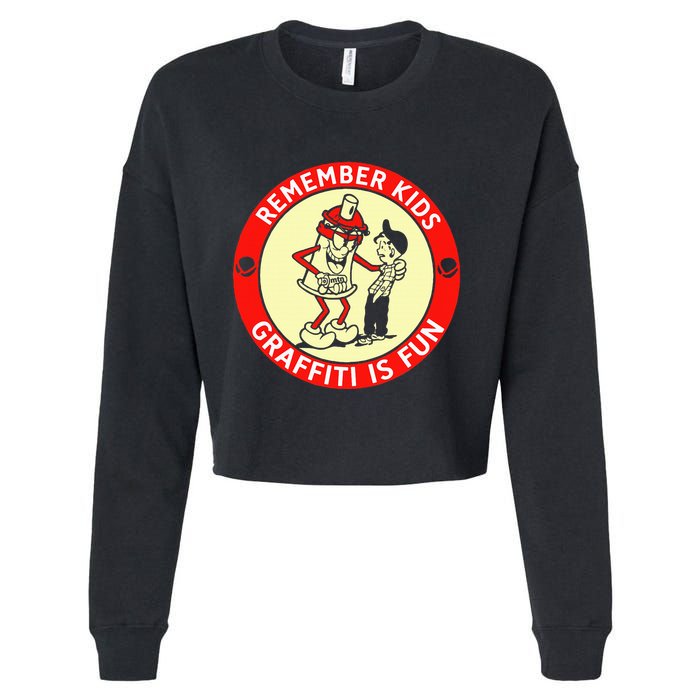 Remember Graffiti Is Fun Cropped Pullover Crew
