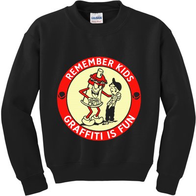 Remember Graffiti Is Fun Kids Sweatshirt