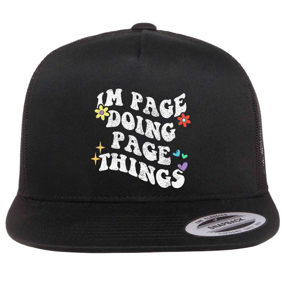 Retro Groovy Im Page Doing Page Things Funny MotherS Day Flat Bill Trucker Hat