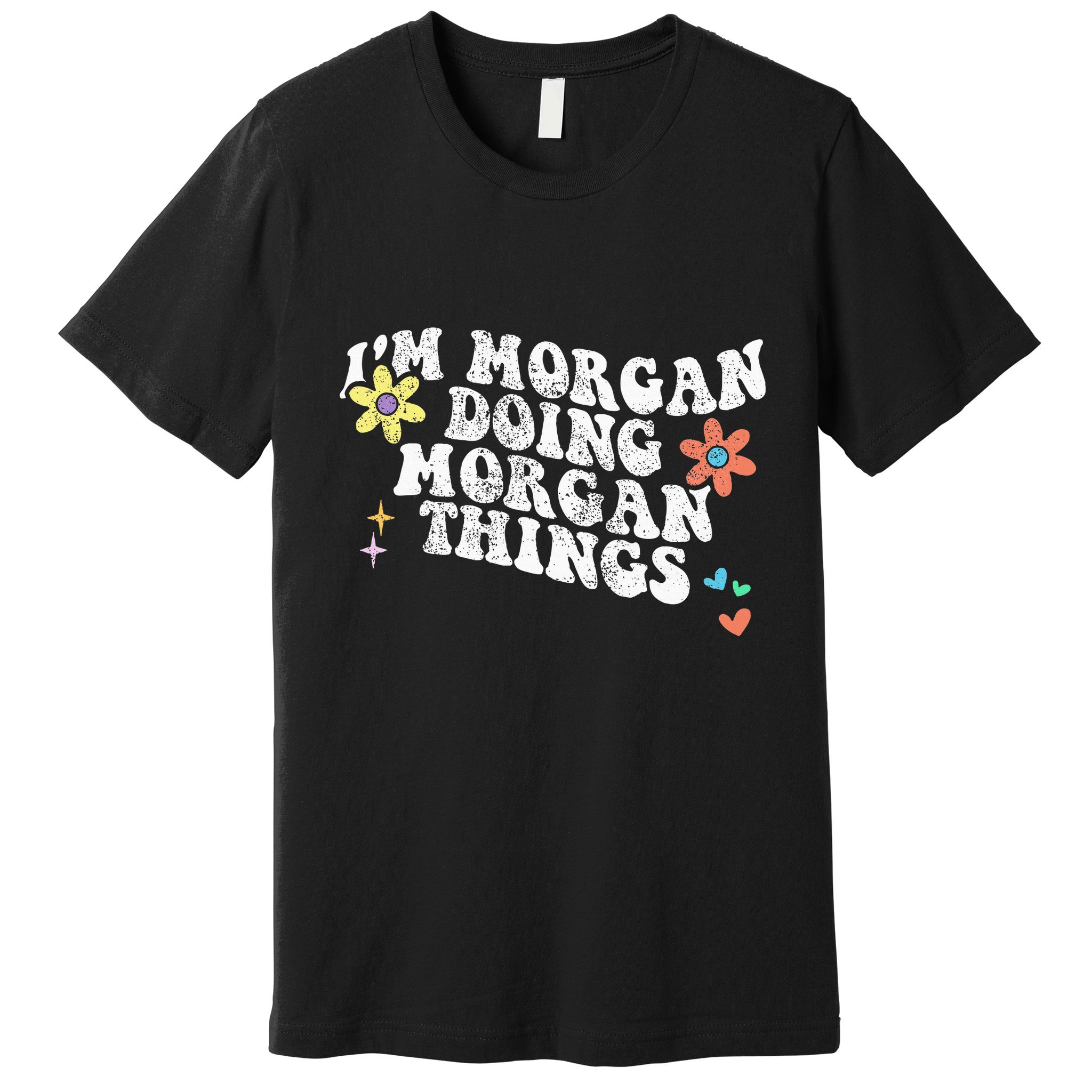 Retro Groovy Im Morgan Doing Morgan Things Funny Mothers Day Premium T-Shirt