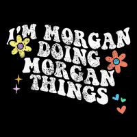 Retro Groovy Im Morgan Doing Morgan Things Funny Mothers Day Visor