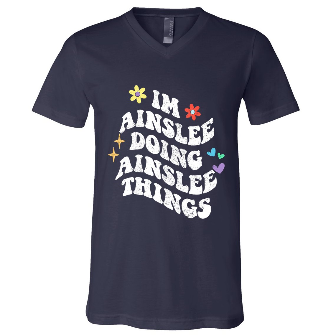 Retro Groovy Im Ainslee Doing Ainslee Things Funny MotherS V-Neck T-Shirt