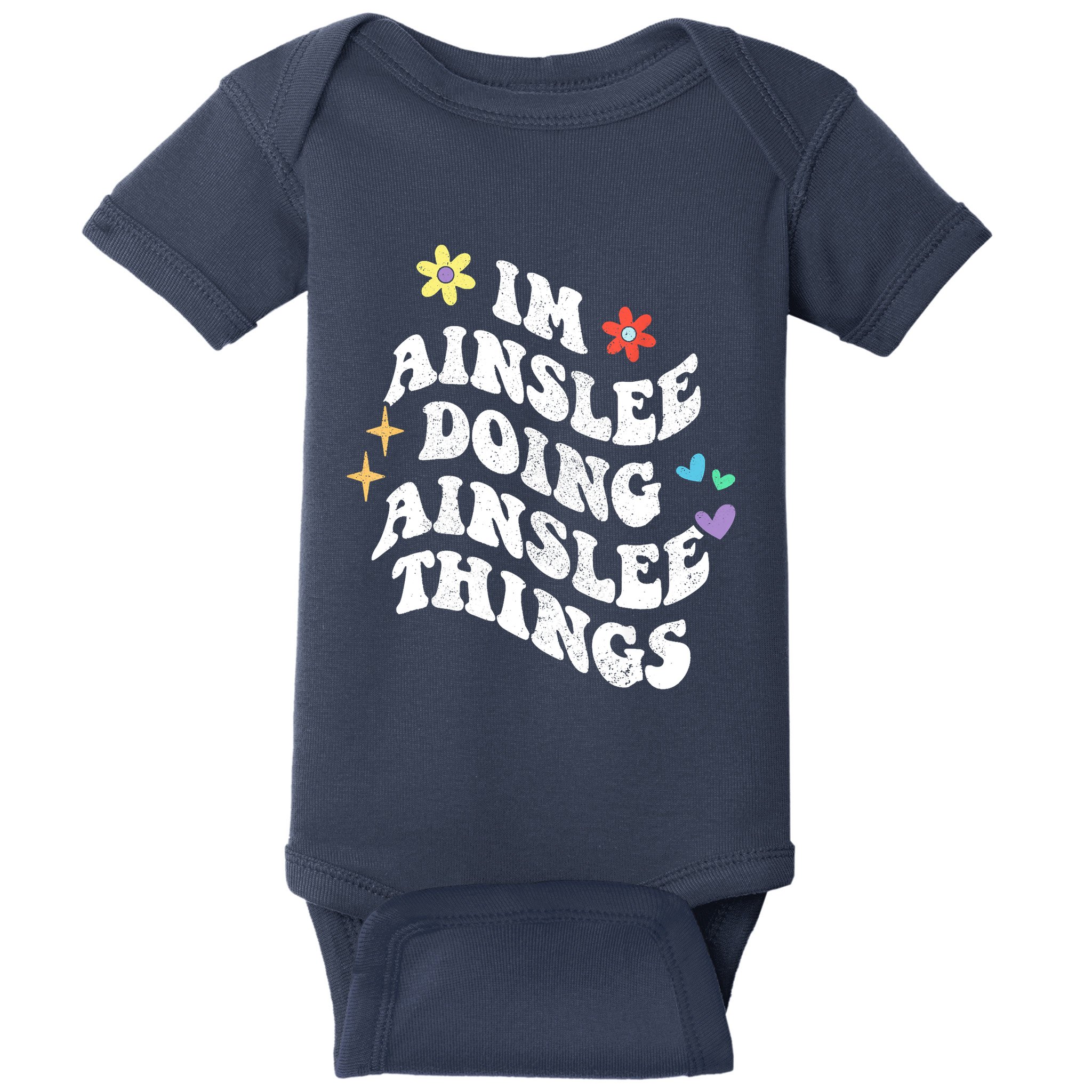 Retro Groovy Im Ainslee Doing Ainslee Things Funny MotherS Baby Bodysuit