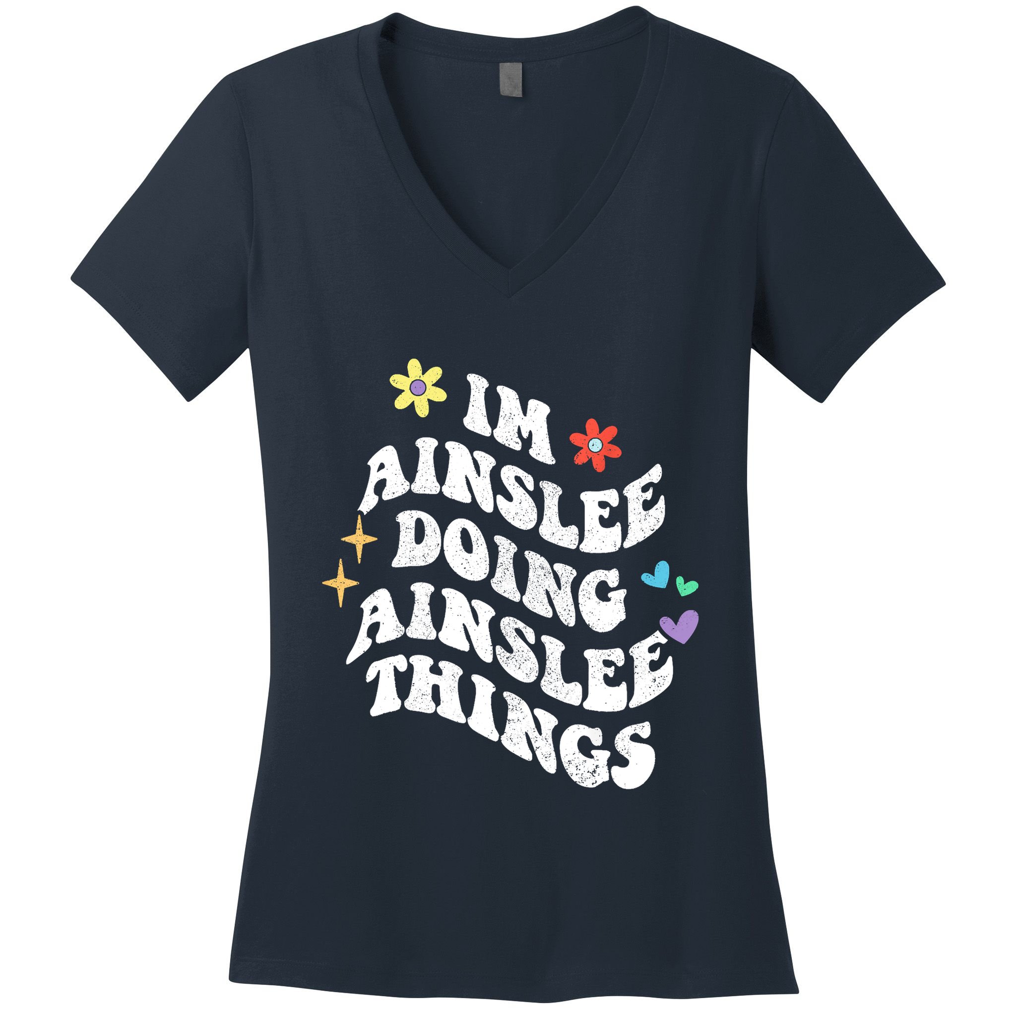 Retro Groovy Im Ainslee Doing Ainslee Things Funny MotherS Women's V-Neck T-Shirt