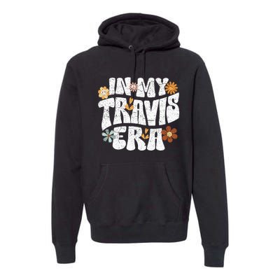 Retro Groovy In My Travis Era Premium Hoodie