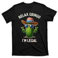 Relax Gringo Im Legal Latino Mexican Immigrant 4th Of July T-Shirt