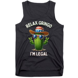 Relax Gringo Im Legal Latino Mexican Immigrant 4th Of July Tank Top