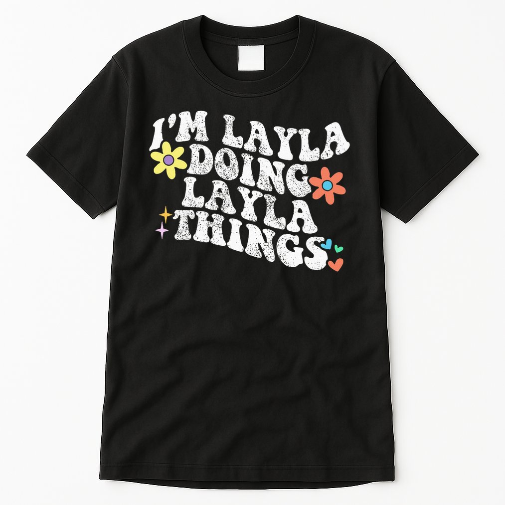 Retro Groovy Im Layla Doing Layla Things Funny Mother's Day Tall T-Shirt