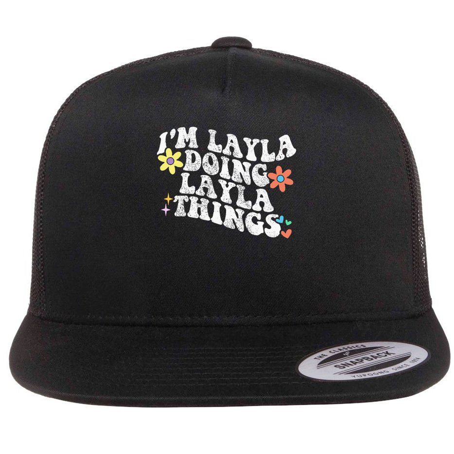 Retro Groovy Im Layla Doing Layla Things Funny Mother's Day Flat Bill Trucker Hat
