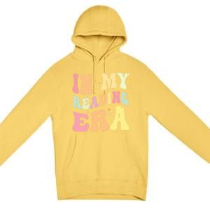 Retro Groovy In My Reading Era Book Lovers Book Reader Gift Premium Pullover Hoodie