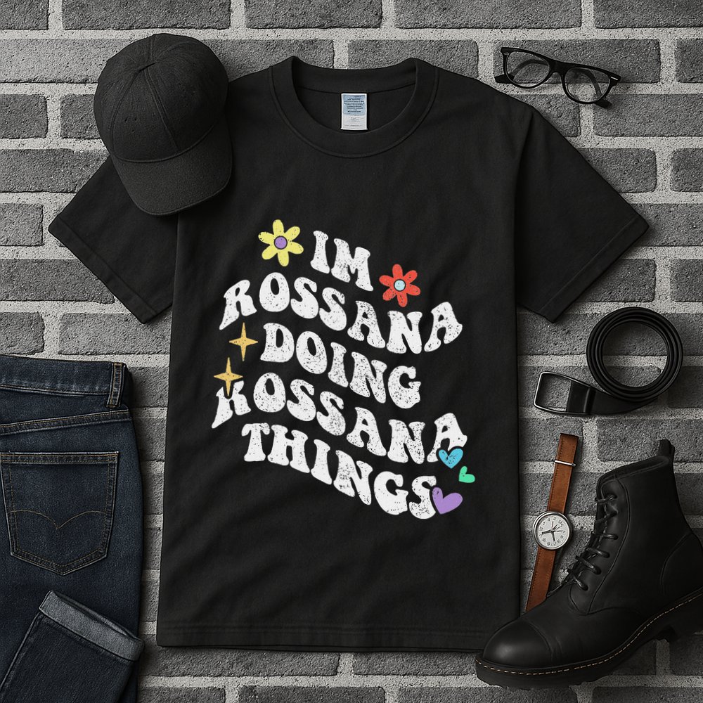 Retro Groovy Im Rossana Doing Rossana Things Funny MotherS Tall T-Shirt