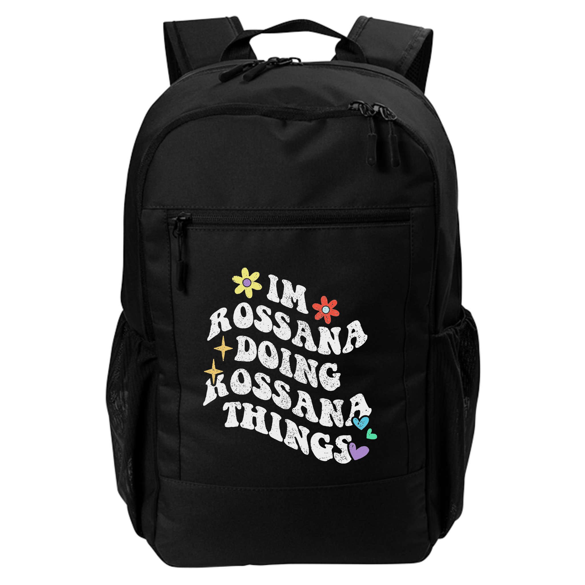 Retro Groovy Im Rossana Doing Rossana Things Funny MotherS Backpack