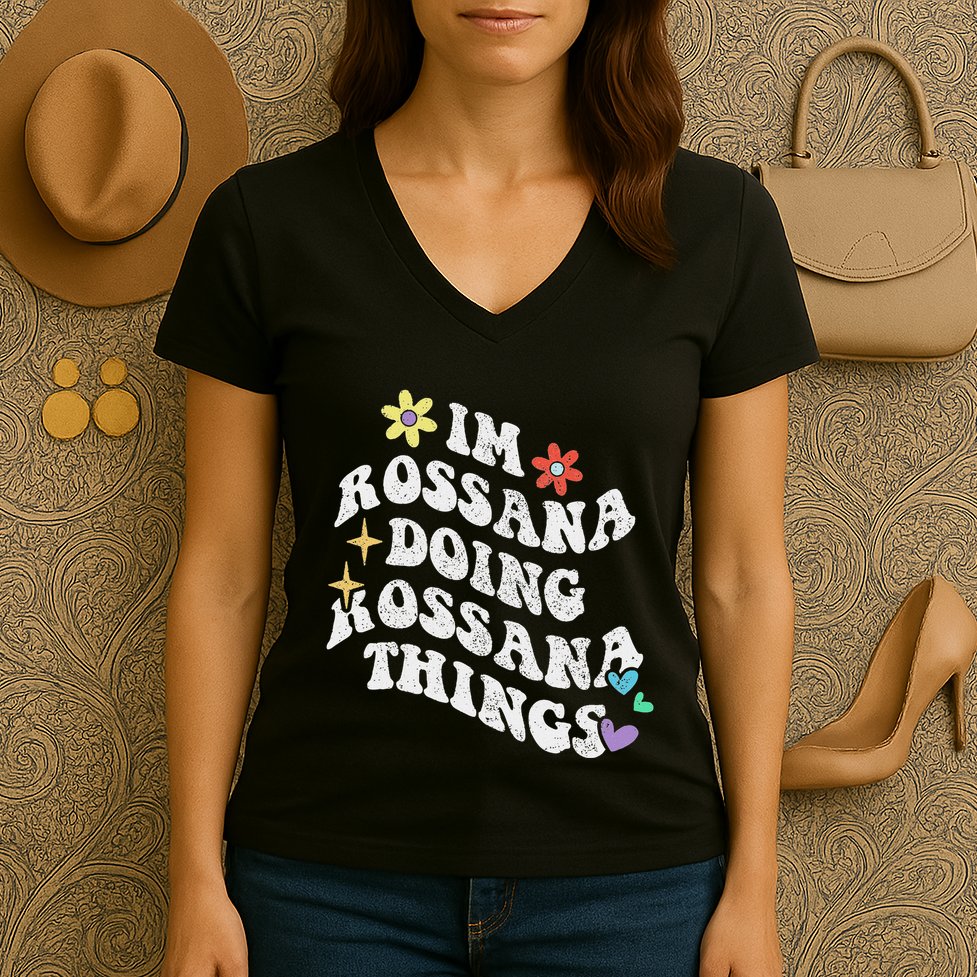 Retro Groovy Im Rossana Doing Rossana Things Funny MotherS Women's V-Neck T-Shirt