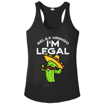 Relax Gringo Im Legal Funny Cinco De Mayo Mexican Immigrant Ladies PosiCharge Competitor Racerback Tank