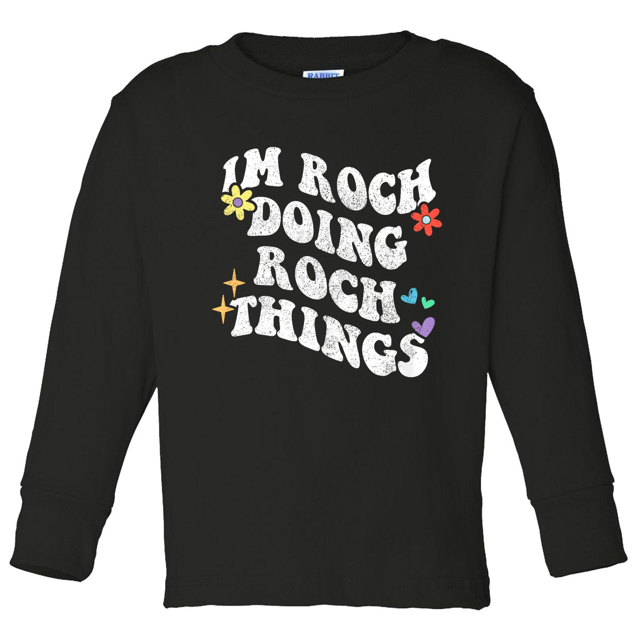 Retro Groovy Im Roch Doing Roch Things Funny Mother's Day Toddler Long Sleeve Shirt