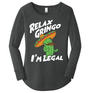 Relax Gringo Im Legal Funny Mexican Immigrant T Women's Perfect Tri Tunic Long Sleeve Shirt