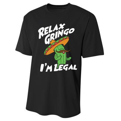 Relax Gringo Im Legal Funny Mexican Immigrant T Performance Sprint T-Shirt