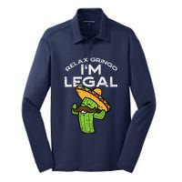 Relax Gringo Im Legal Funny Cinco De Mayo Mexican Immigrant Silk Touch Performance Long Sleeve Polo