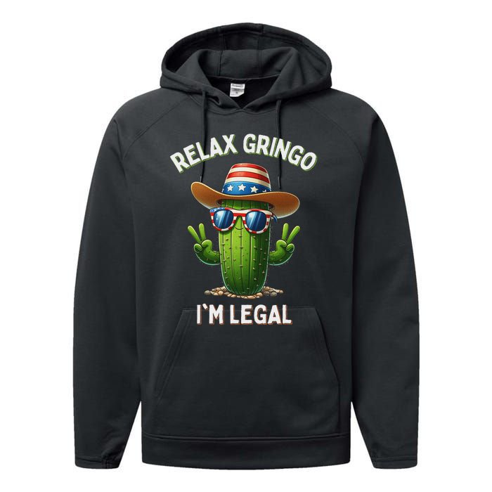 Relax Gringo Im Legal Latino Mexican Immigrant Performance Fleece Hoodie