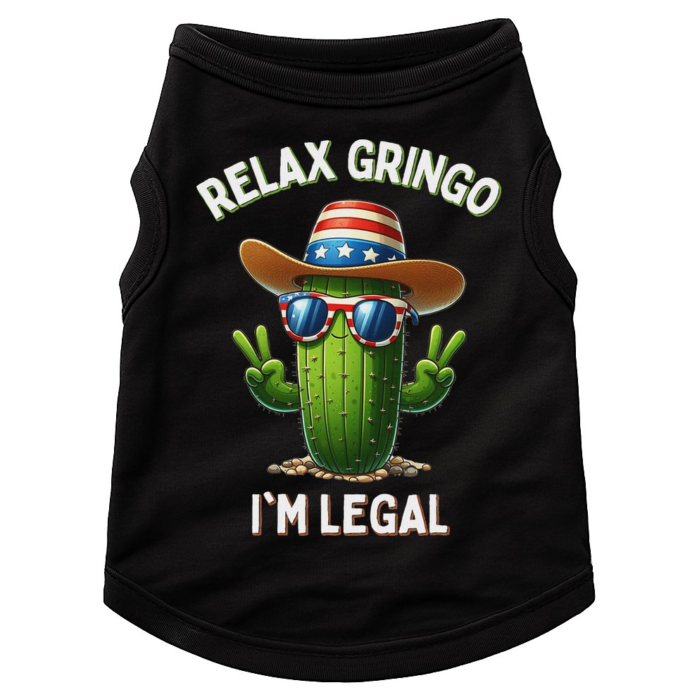 Relax Gringo Im Legal Latino Mexican Immigrant Doggie Tank