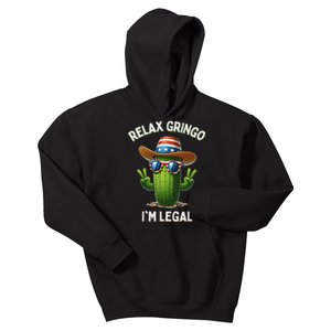 Relax Gringo Im Legal Latino Mexican Immigrant Kids Hoodie