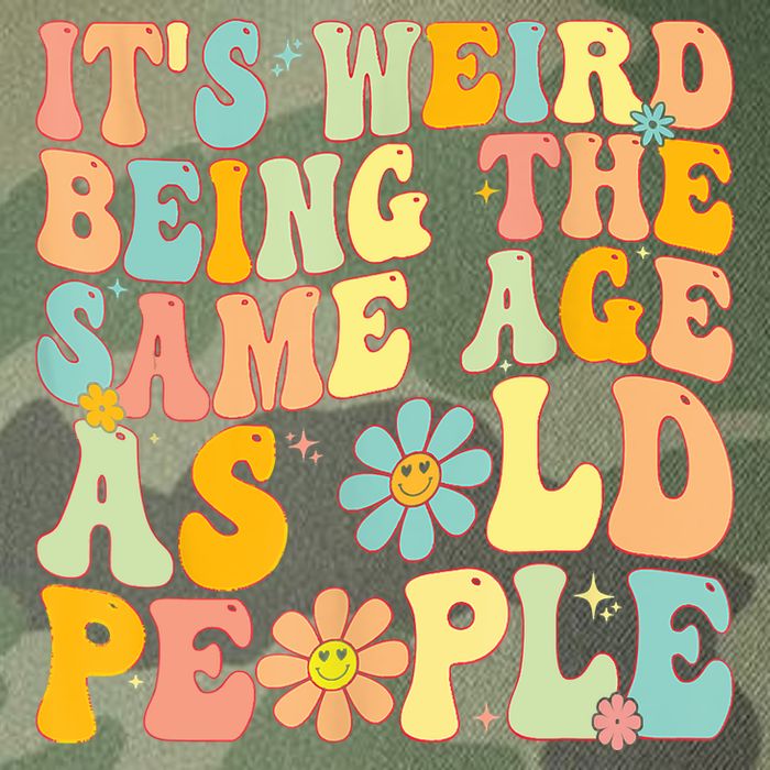 Retro Groovy It's Weird Being The Same Age As Old People Legacy Tie Dye Trucker Hat