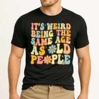 Retro Groovy It's Weird Being The Same Age As Old People Performance Shirt
