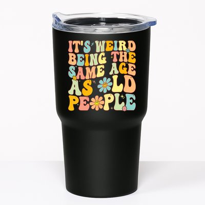 Retro Groovy It's Weird Being The Same Age As Old People Tumbler
