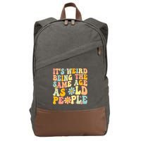 Retro Groovy It's Weird Being The Same Age As Old People Cotton Canvas Backpack