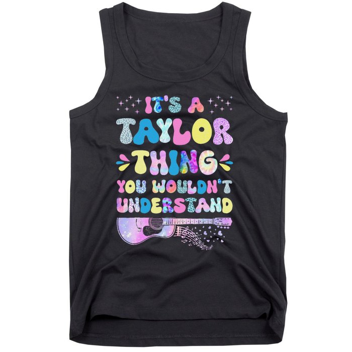 Retro Groovy ItS A Taylor Thing You WouldnT Understand Tank Top