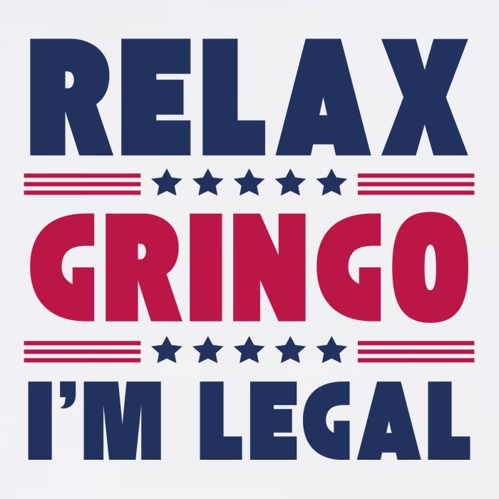 Relax Gringo Im Legal Funny Mexican American Immigration Joke Cooling Performance Crew T-Shirt