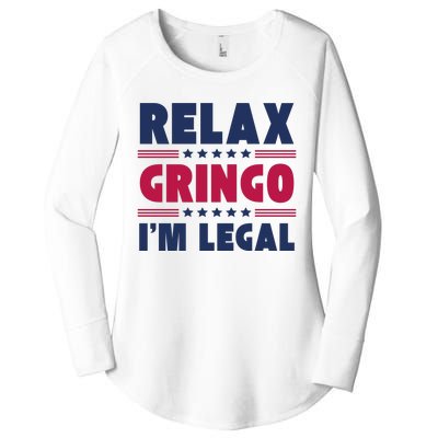 Relax Gringo Im Legal Funny Mexican American Immigration Joke Women's Perfect Tri Tunic Long Sleeve Shirt