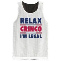 Relax Gringo Im Legal Funny Mexican American Immigration Joke Mesh Reversible Basketball Jersey Tank