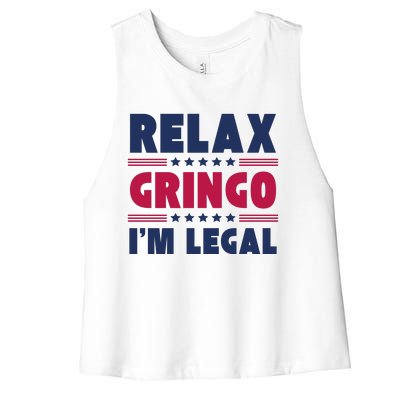 Relax Gringo Im Legal Funny Mexican American Immigration Joke Women's Racerback Cropped Tank