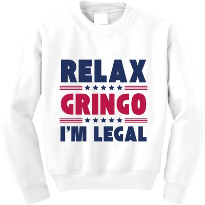 Relax Gringo Im Legal Funny Mexican American Immigration Joke Kids Sweatshirt