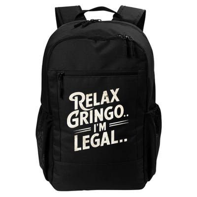 Relax Gringo Im Legal Backpack