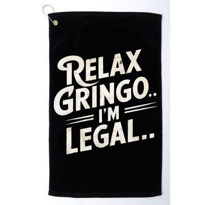 Relax Gringo Im Legal Golf Towel
