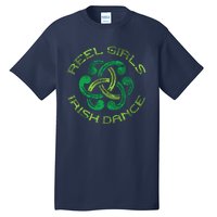 Reel Girl Irish Dance St Patricks Day Ceili Dancer Girl Tall T-Shirt