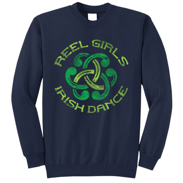 Reel Girl Irish Dance St Patricks Day Ceili Dancer Girl Tall Sweatshirt