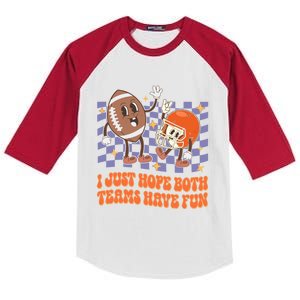 Retro Groovy I Just Hope Both Teams Have Fun Funny Football Cool Gift Kids Colorblock Raglan Jersey