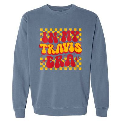 Retro Groovy In My Travis Era Garment-Dyed Sweatshirt