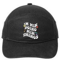 Retro Groovy Im Min Doing Min Things Funny MotherS Day 7-Panel Snapback Hat