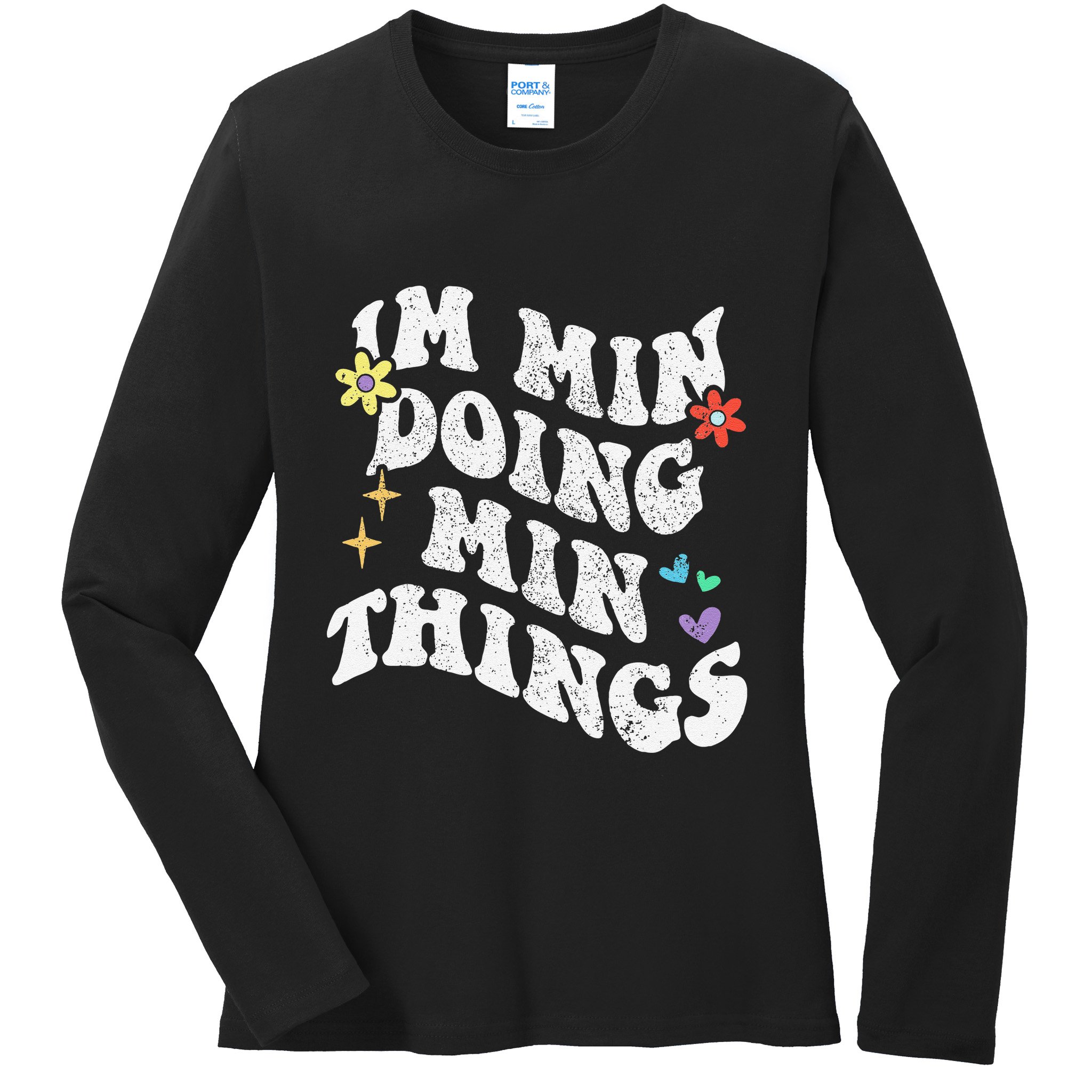 Retro Groovy Im Min Doing Min Things Funny MotherS Day Ladies Long Sleeve Shirt
