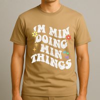 Retro Groovy Im Min Doing Min Things Funny MotherS Day T-Shirt