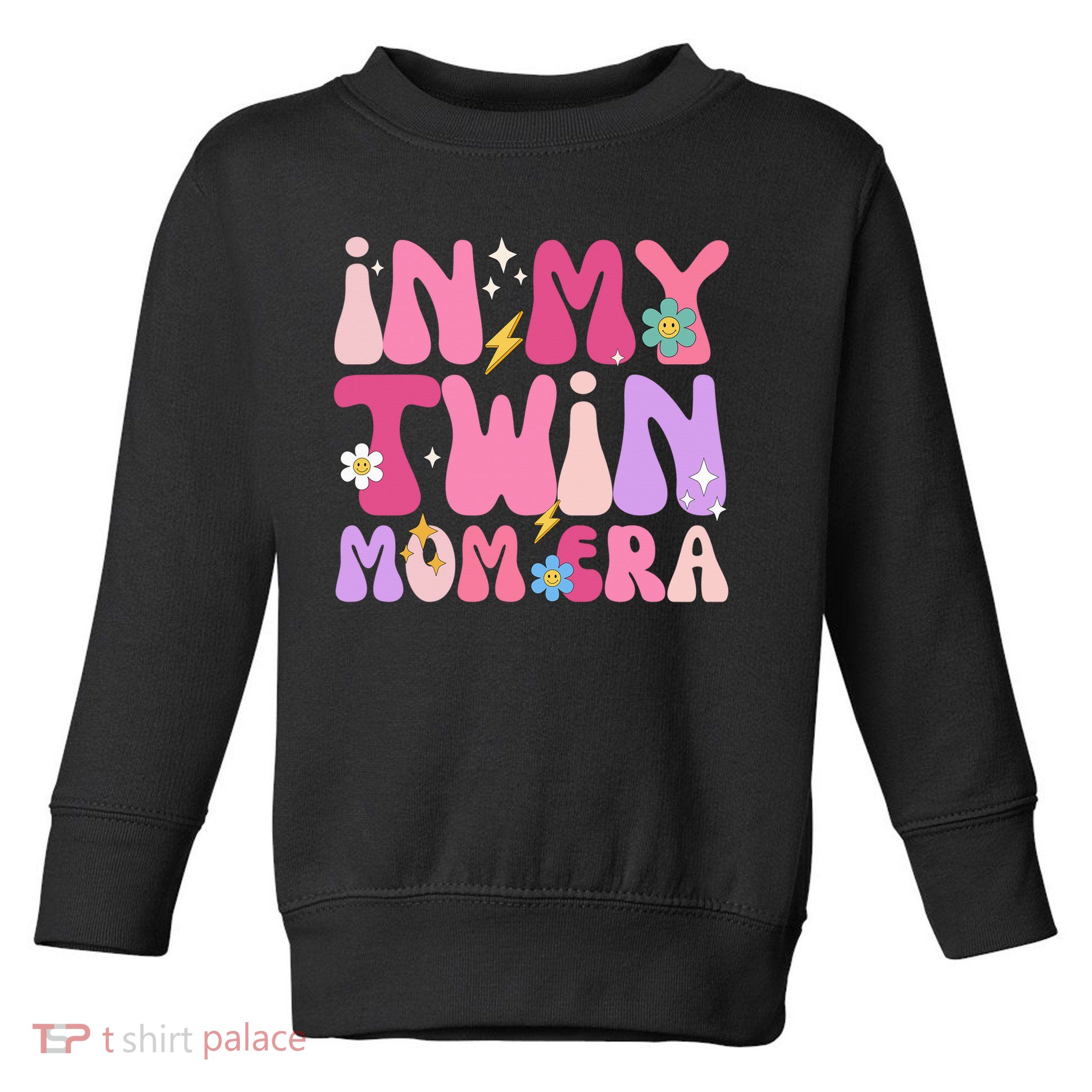 Retro Groovy In My Twin Mom Era Happy Mother's Day 2025 Toddler Sweatshirt