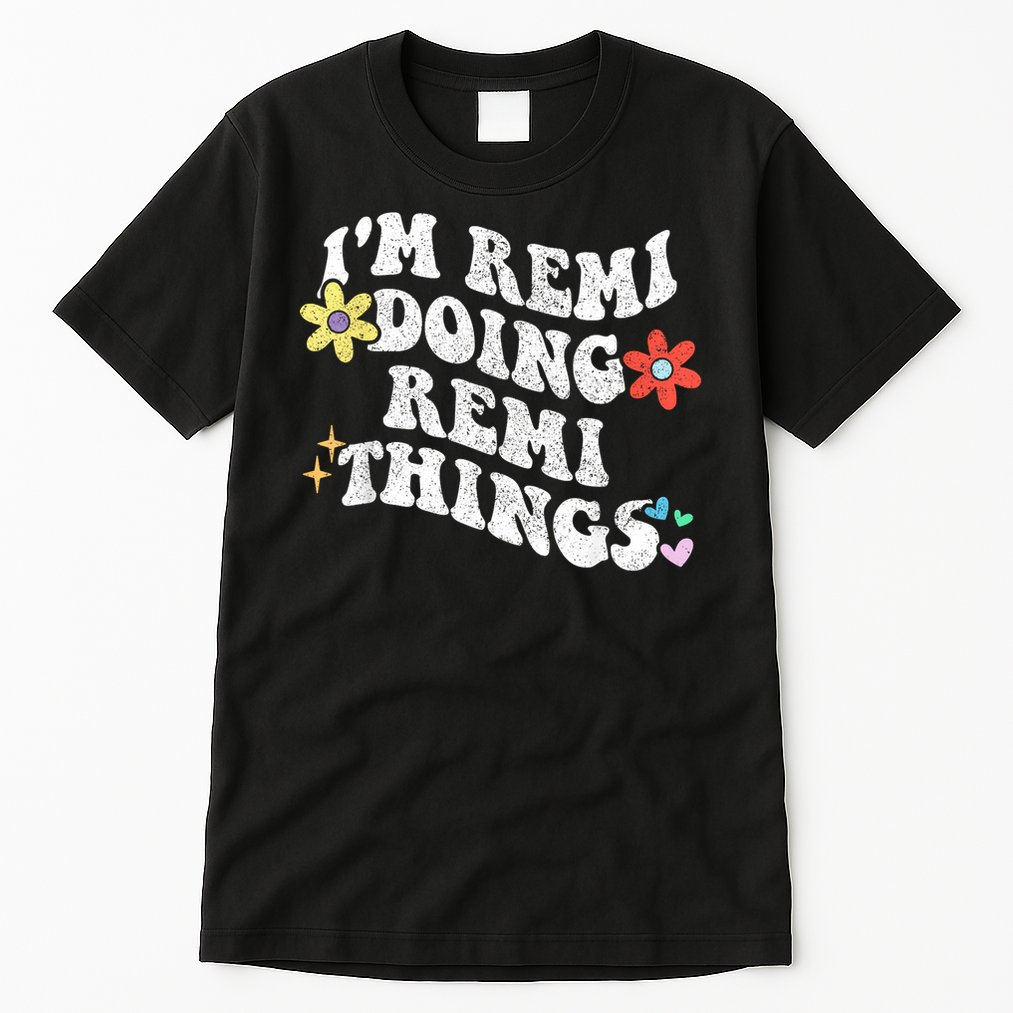 Retro Groovy Im REMI Doing REMI Things Funny Mother's Day Tall T-Shirt