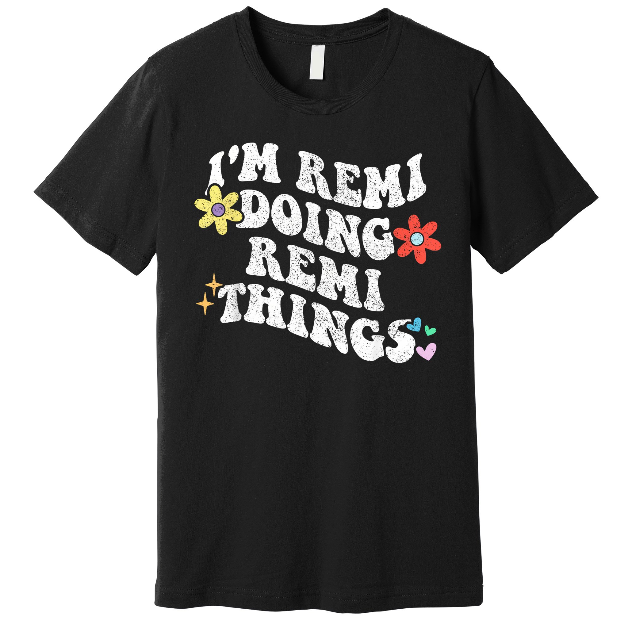 Retro Groovy Im REMI Doing REMI Things Funny Mother's Day Premium T-Shirt
